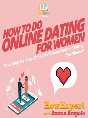 cover image of How to Do Online Dating For Women